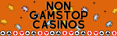 Exploring Casinos Not Registered on Gamstop Opportunities and Risks