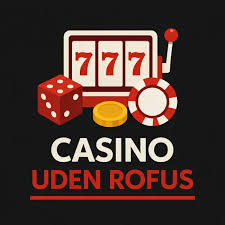 Oplev fordelene ved dansk casino uden rofus Oplev fordelene ved dansk casino uden rofus