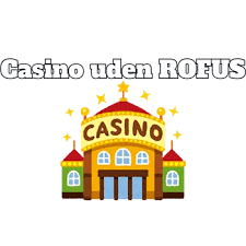 Oplev Spændingen ved Casino Uden Rufus 1513272378
