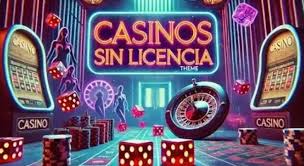 Sitios de Casino Sin Licencia Riesgos y Oportunidades