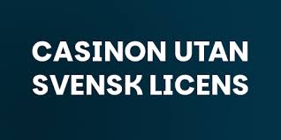 Minsta Insättning Casino Utan Svensk Licens Allt Du Behöver Veta -1235168447 Minsta Insättning Casino Utan Svensk Licens Allt Du Behöver Veta -1235168447